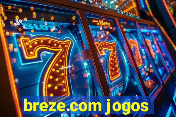 breze.com jogos